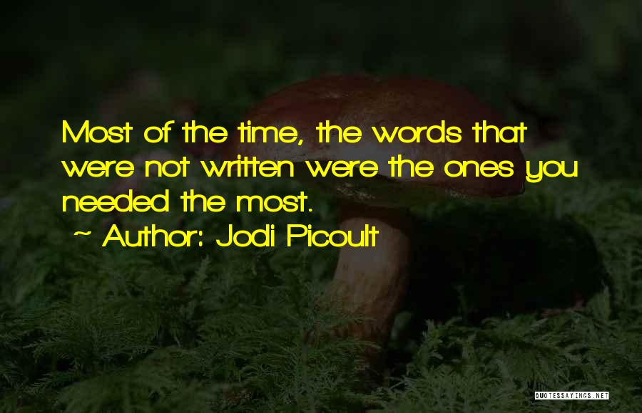 Words Are Not Needed Quotes By Jodi Picoult