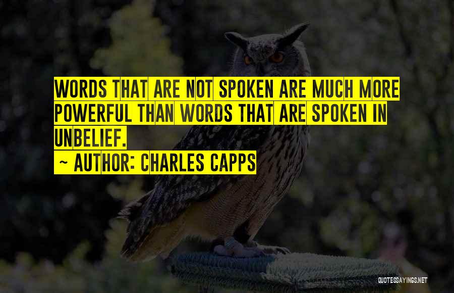 Words Are Powerful Quotes By Charles Capps