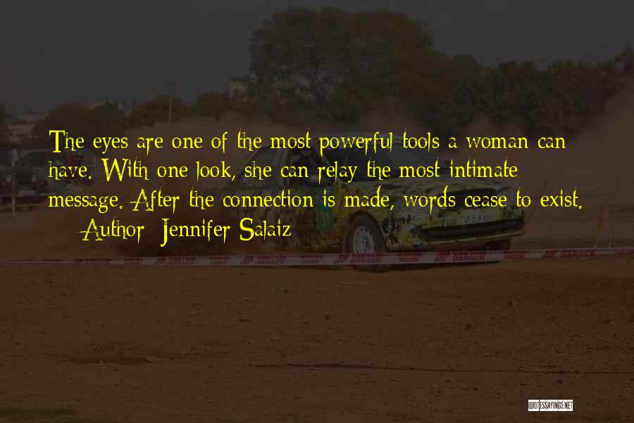 Words Are Powerful Quotes By Jennifer Salaiz