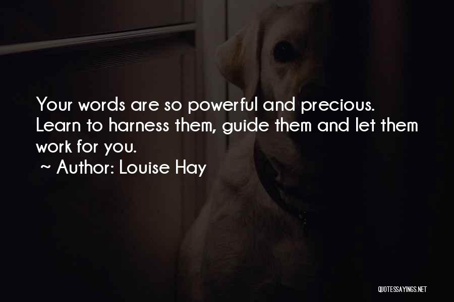 Words Are Powerful Quotes By Louise Hay