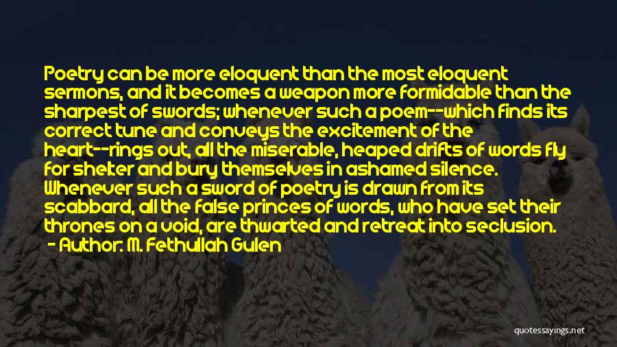 Words Are Swords Quotes By M. Fethullah Gulen