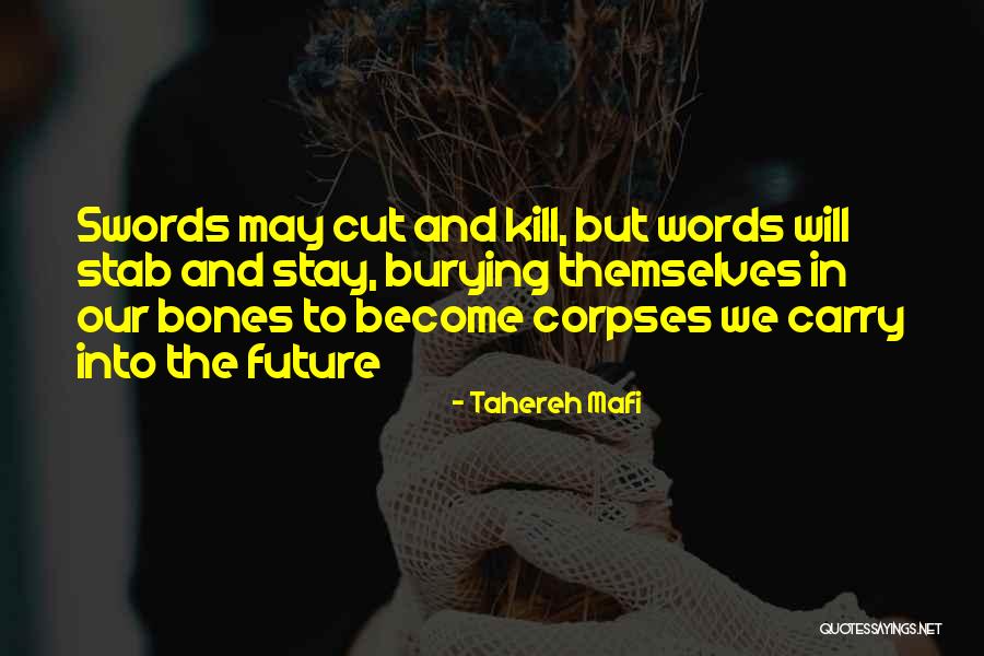 Words Are Swords Quotes By Tahereh Mafi