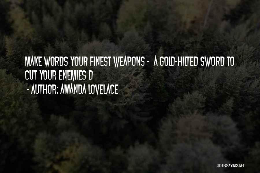 Words As Weapons Quotes By Amanda Lovelace