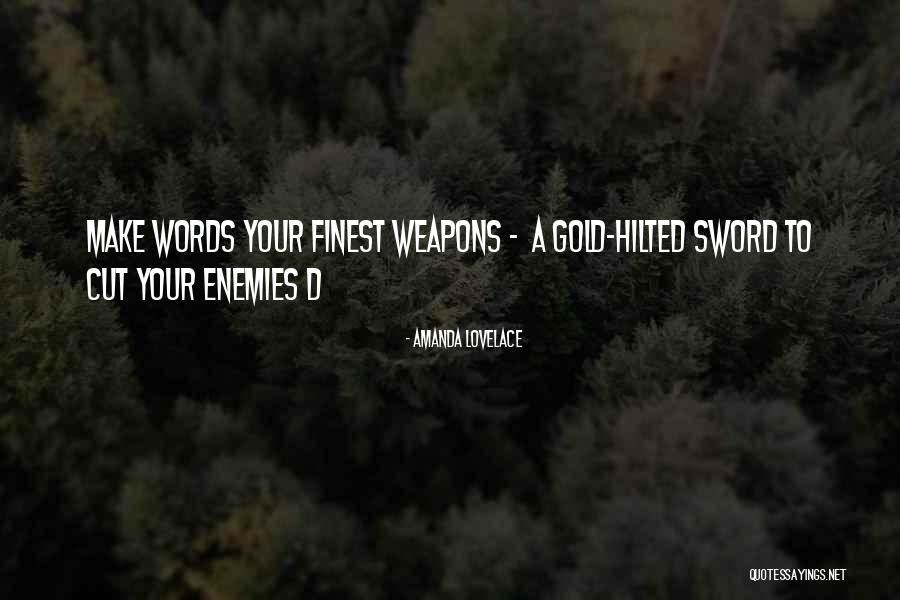 Words As Weapons Quotes By Amanda Lovelace