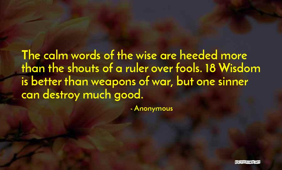 Words As Weapons Quotes By Anonymous