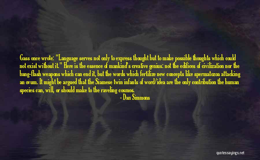 Words As Weapons Quotes By Dan Simmons Words As Weapons Quotes By Dan Simmons