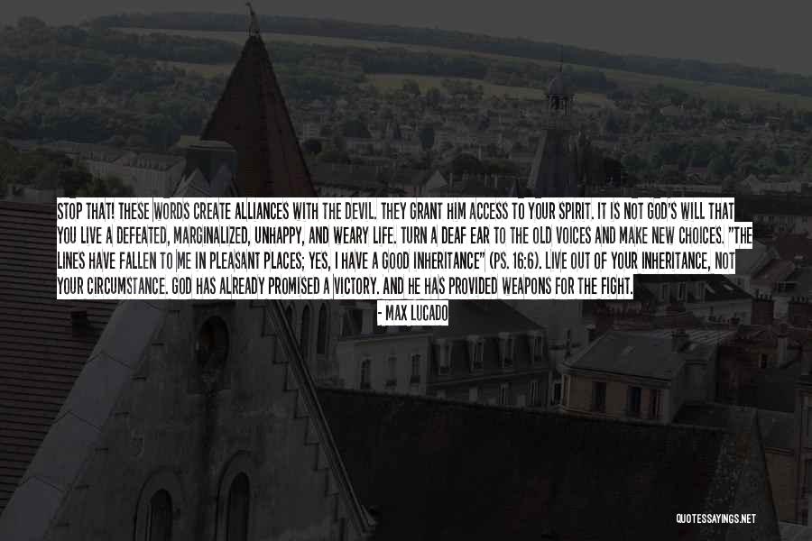 Words As Weapons Quotes By Max Lucado Words As Weapons Quotes By Max Lucado