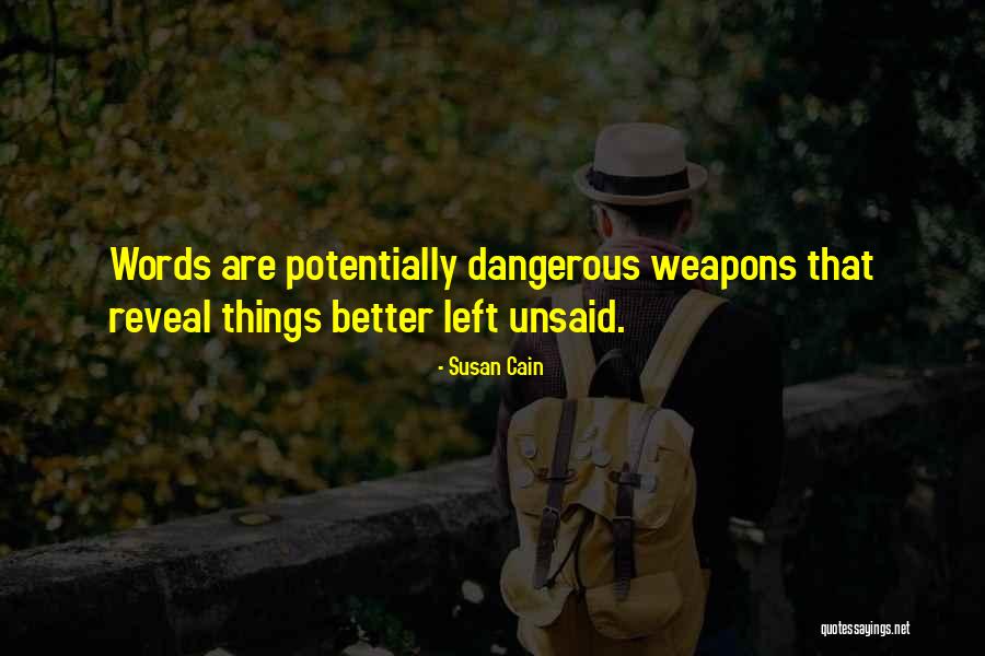 Words As Weapons Quotes By Susan Cain