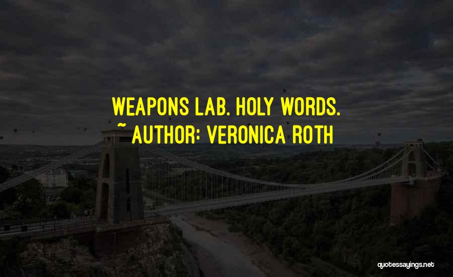 Words As Weapons Quotes By Veronica Roth