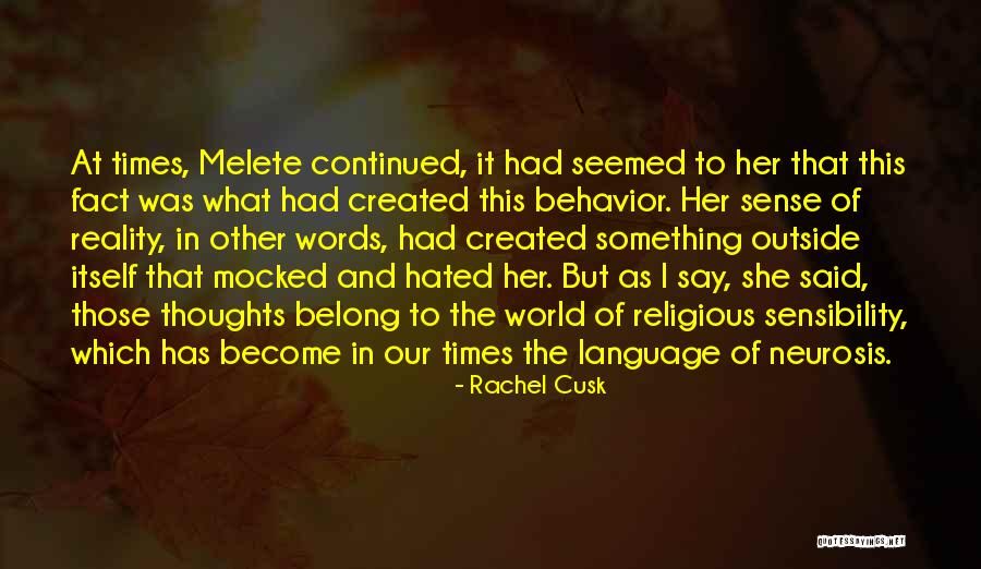 Words Become Reality Quotes By Rachel Cusk Words Become Reality Quotes By Rachel Cusk