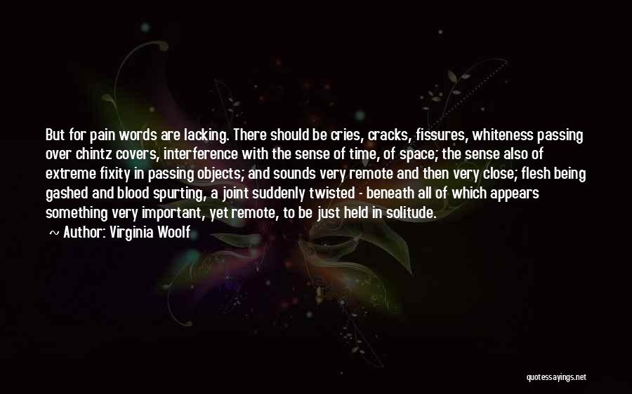 Words Being Twisted Quotes By Virginia Woolf