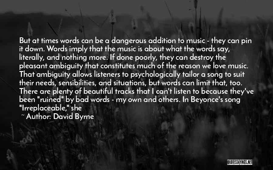 Words Can Destroy Quotes By David Byrne