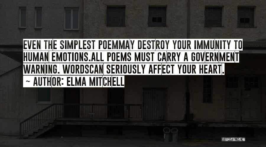 Words Can Destroy Quotes By Elma Mitchell