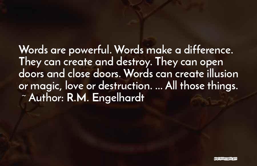 Words Can Destroy Quotes By R.M. Engelhardt