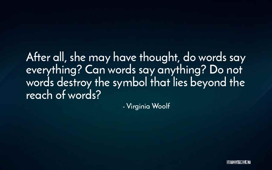 Words Can Destroy Quotes By Virginia Woolf