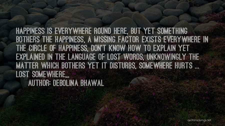 Words Can Hurts Quotes By Debolina Bhawal