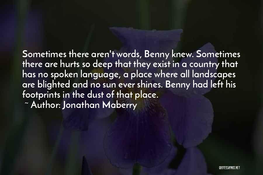 Words Can Hurts Quotes By Jonathan Maberry