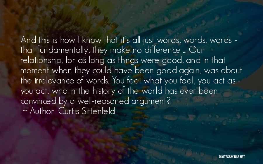 Words Can Make A Difference Quotes By Curtis Sittenfeld