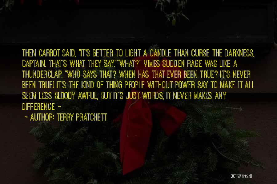 Words Can Make A Difference Quotes By Terry Pratchett