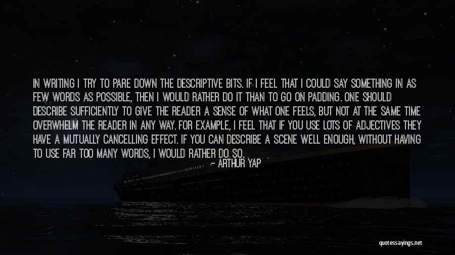 Words Can't Describe How I Feel Quotes By Arthur Yap Words Can't Describe How I Feel Quotes By Arthur Yap