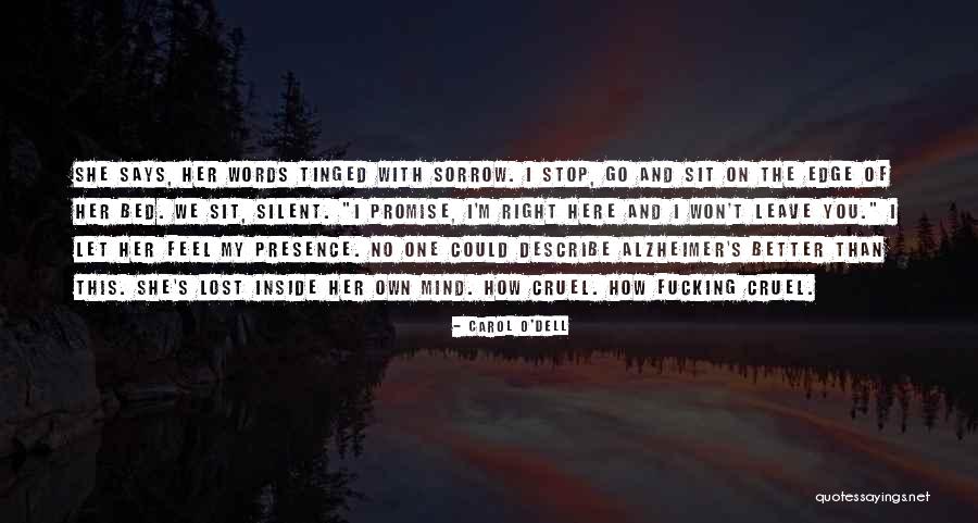 Words Can't Describe How I Feel Quotes By Carol O'Dell Words Can't Describe How I Feel Quotes By Carol O'Dell