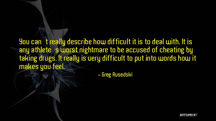 Words Can't Describe How I Feel Quotes By Greg Rusedski Words Can't Describe How I Feel Quotes By Greg Rusedski