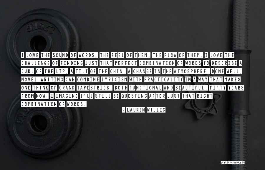 Words Can't Describe How I Feel Quotes By Lauren Willig Words Can't Describe How I Feel Quotes By Lauren Willig