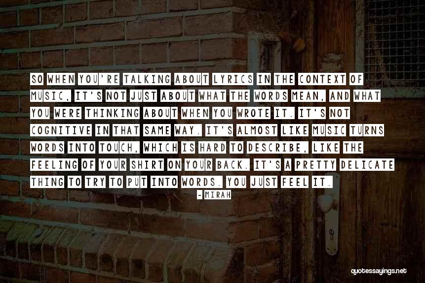 Words Can't Describe How I Feel Quotes By Mirah Words Can't Describe How I Feel Quotes By Mirah