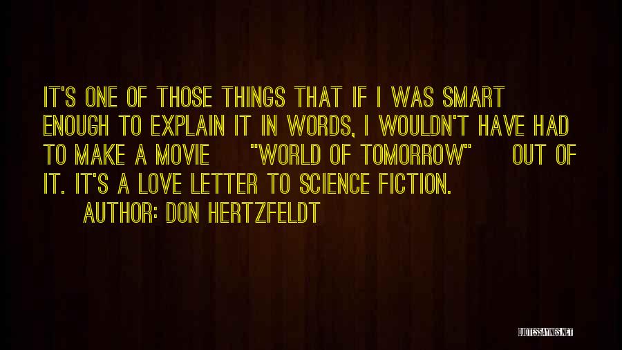 Words Can't Explain Love Quotes By Don Hertzfeldt