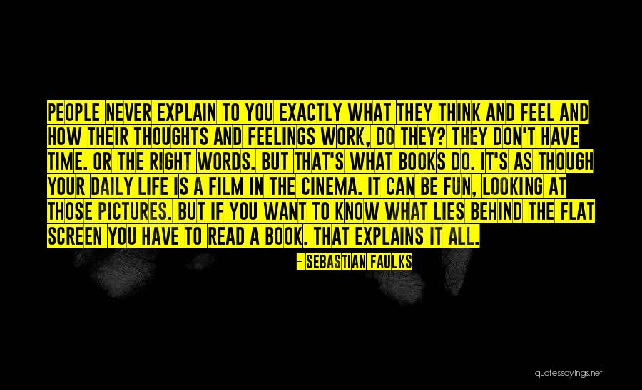 Words Cant Explain My Feelings For You Quotes By Sebastian Faulks Words Cant Explain My Feelings For You Quotes By Sebastian Faulks