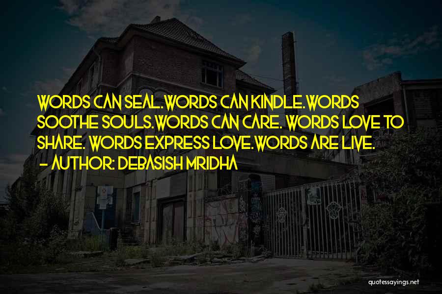 Words Can't Express Love Quotes By Debasish Mridha