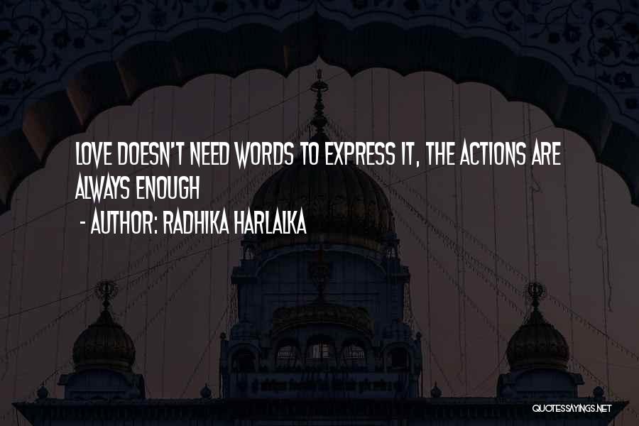 Words Can't Express Love Quotes By Radhika Harlalka