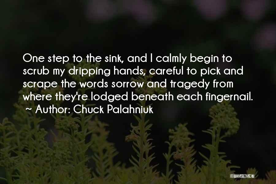Words Careful Quotes By Chuck Palahniuk