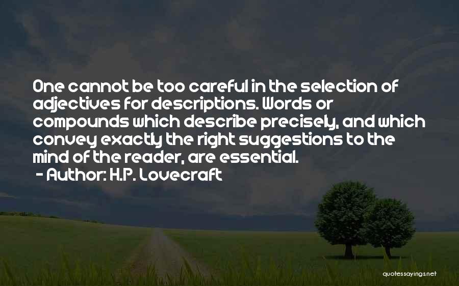 Words Careful Quotes By H.P. Lovecraft