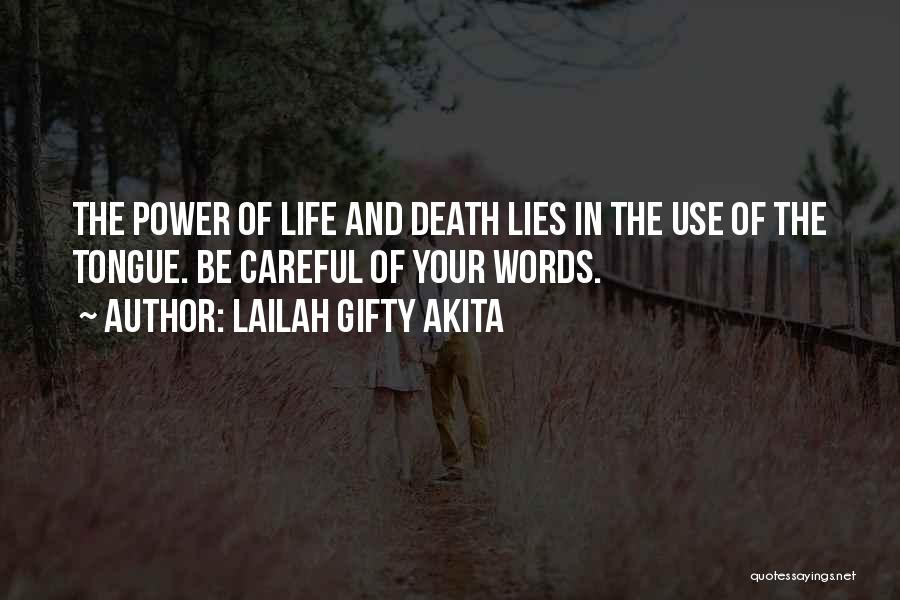 Words Careful Quotes By Lailah Gifty Akita