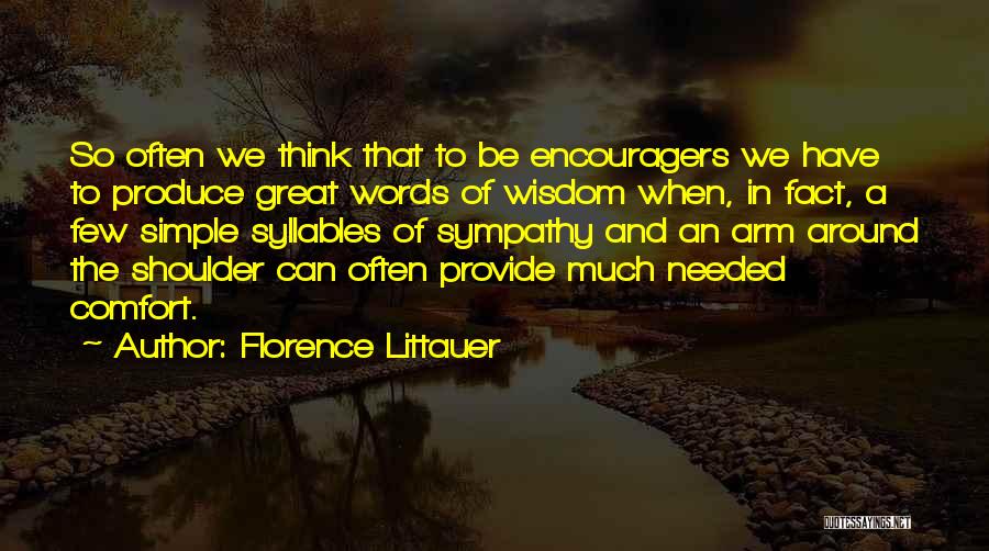 Words Comfort Quotes By Florence Littauer