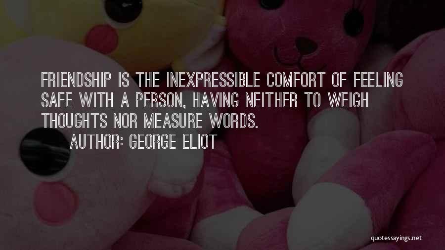 Words Comfort Quotes By George Eliot