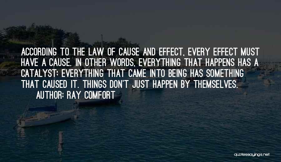 Words Comfort Quotes By Ray Comfort