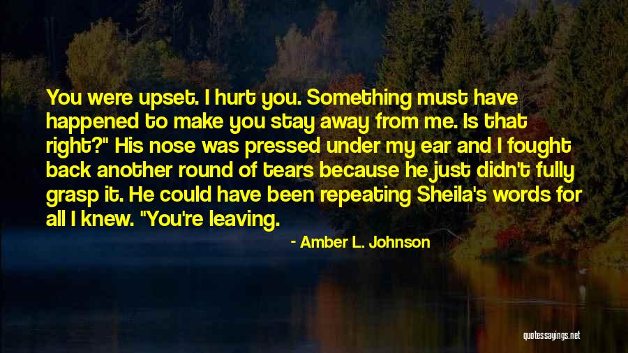 Words Could Hurt Quotes By Amber L. Johnson