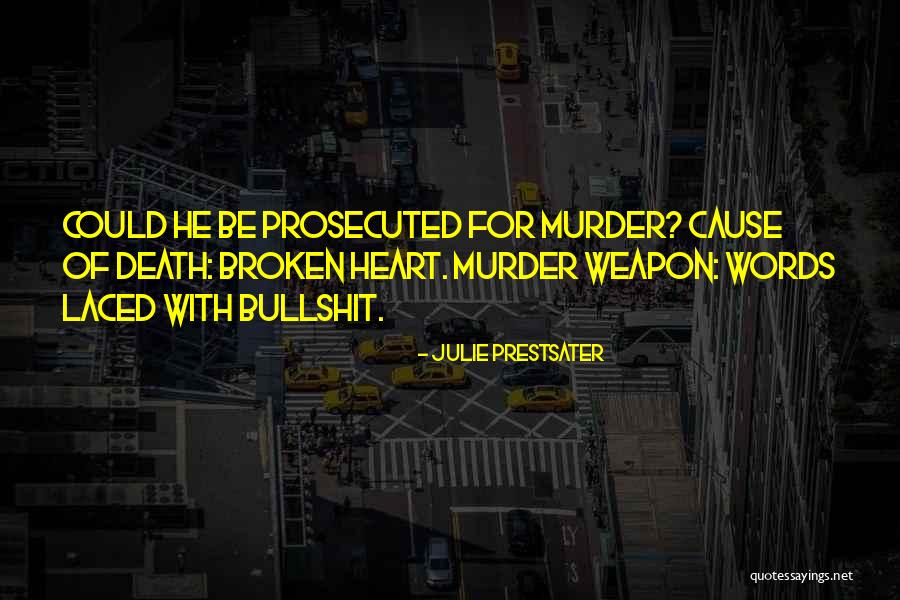 Words Could Hurt Quotes By Julie Prestsater Words Could Hurt Quotes By Julie Prestsater