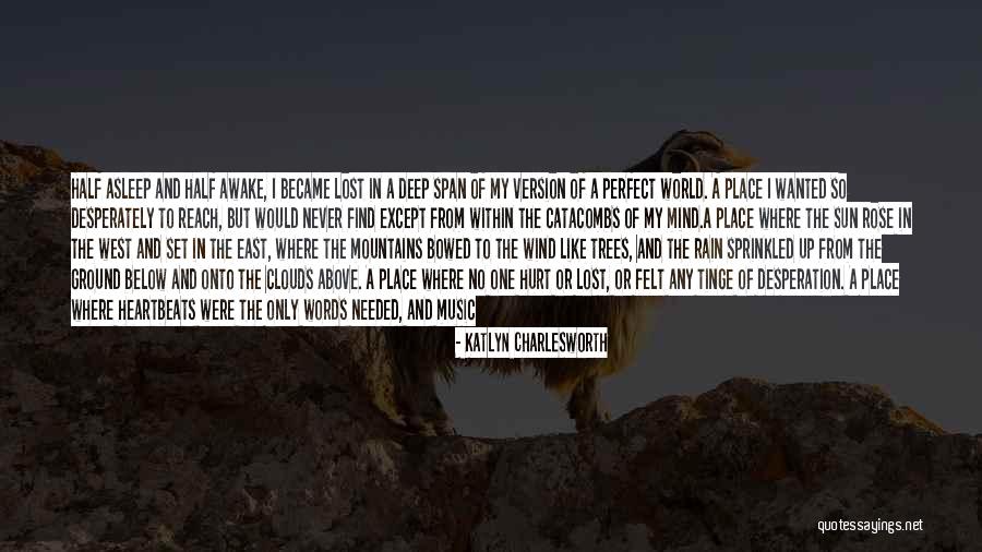 Words Could Hurt Quotes By Katlyn Charlesworth Words Could Hurt Quotes By Katlyn Charlesworth