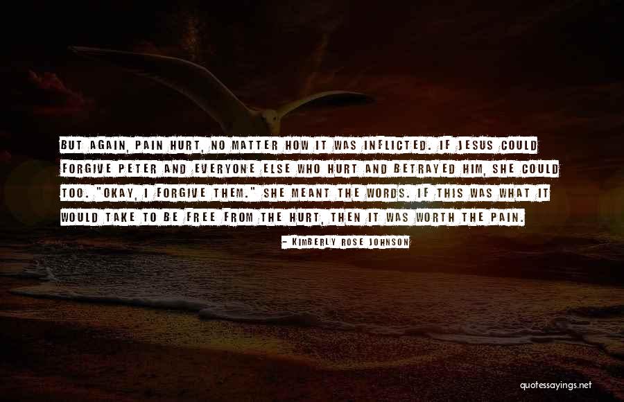 Words Could Hurt Quotes By Kimberly Rose Johnson Words Could Hurt Quotes By Kimberly Rose Johnson