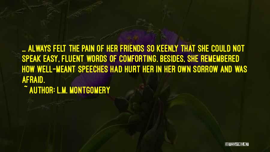 Words Could Hurt Quotes By L.M. Montgomery