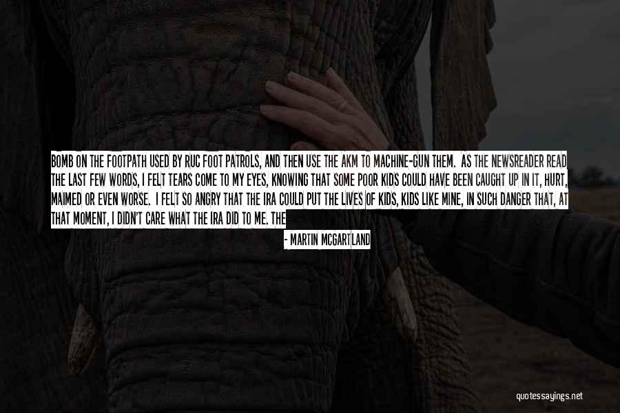 Words Could Hurt Quotes By Martin McGartland Words Could Hurt Quotes By Martin McGartland