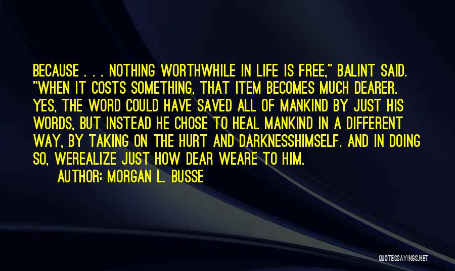 Words Could Hurt Quotes By Morgan L. Busse