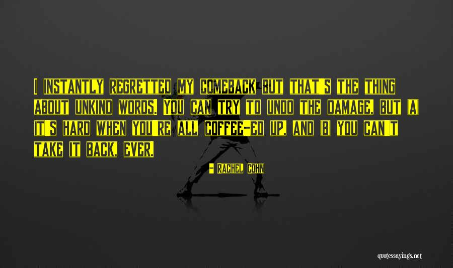 Words Damage Quotes By Rachel Cohn Words Damage Quotes By Rachel Cohn
