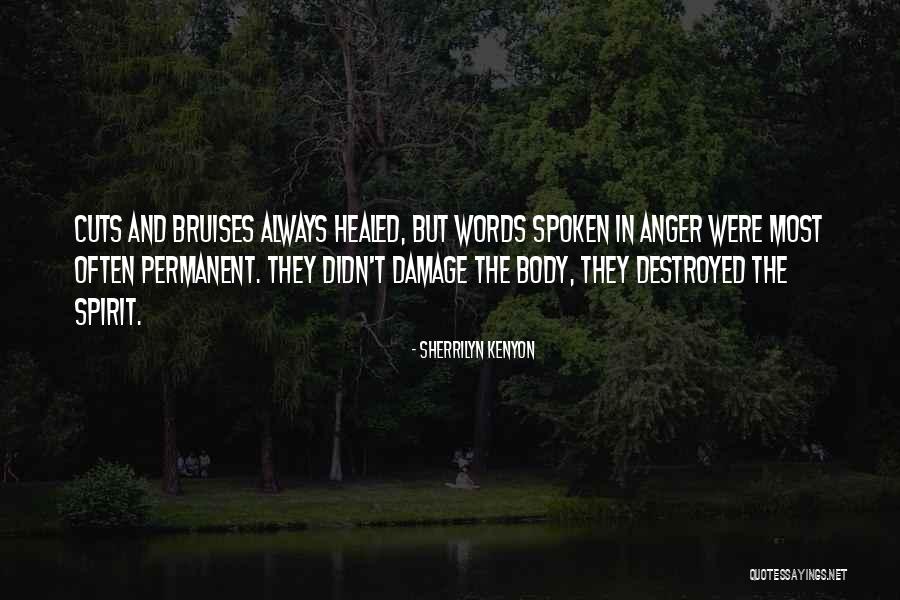 Words Damage Quotes By Sherrilyn Kenyon Words Damage Quotes By Sherrilyn Kenyon