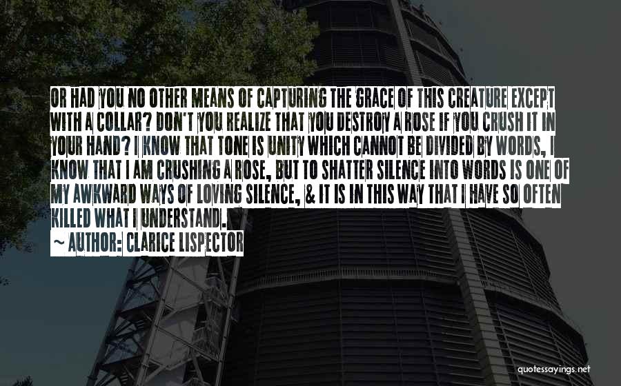 Words Destroy Quotes By Clarice Lispector