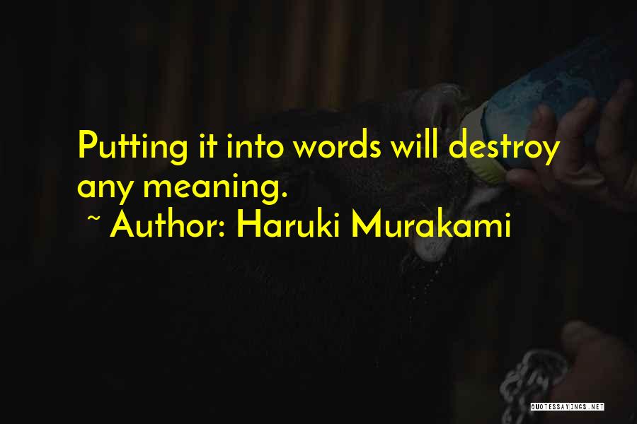 Words Destroy Quotes By Haruki Murakami