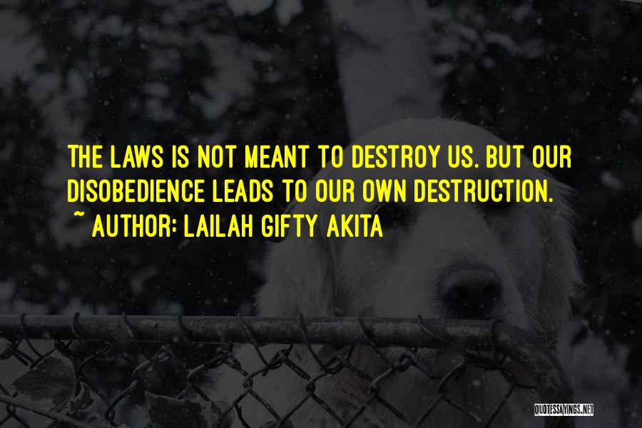 Words Destroy Quotes By Lailah Gifty Akita